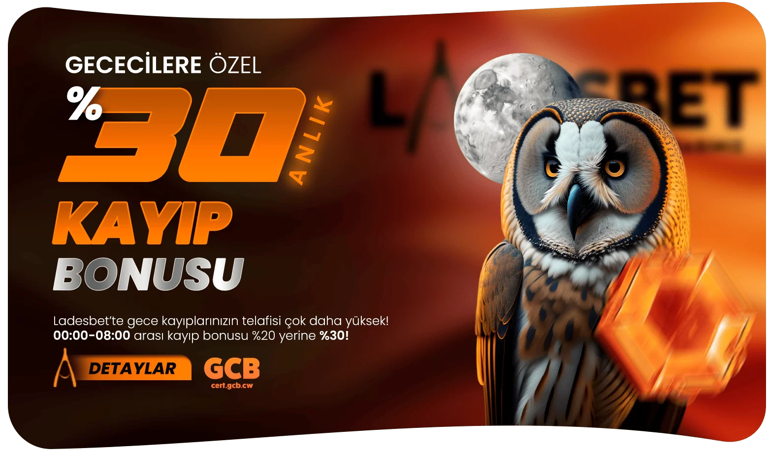 GECECILERE ÖZEL %30 ANLIK KAYIP BONUSU
