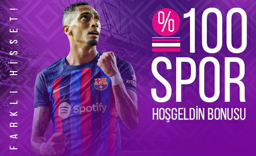 SPOR %100 HOŞGELDİN BONUSU + % 20 FREEBET