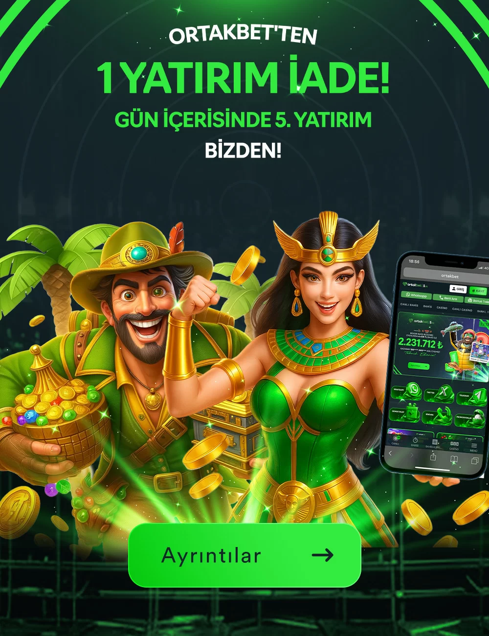 ORTAKBET'TEN 1 YATIRIM İADE! GÜN İÇERISINDE 5. YATIRIM BIZDEN!