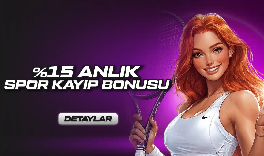 %15 SPOR KAYIP BONUSU!