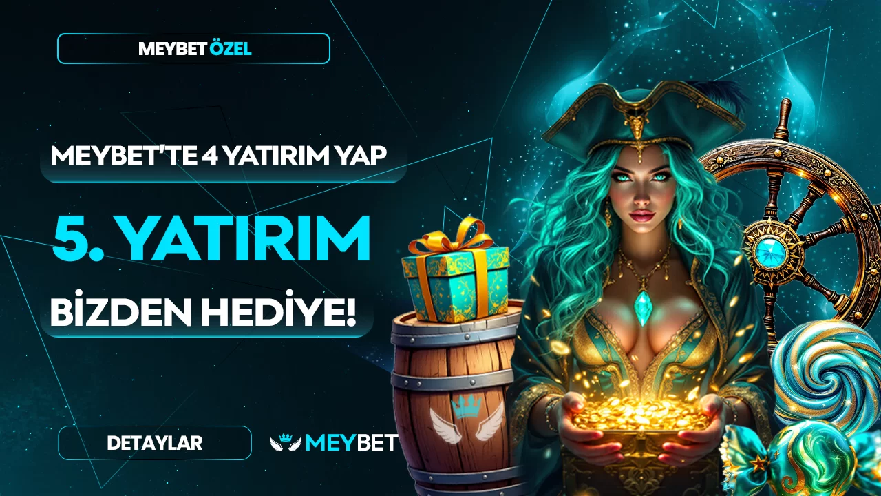 MEYBET'TE KAYBETMEK YOK. 4 YATIRIM YAP 5. YATIRIMIN BİZDEN !!