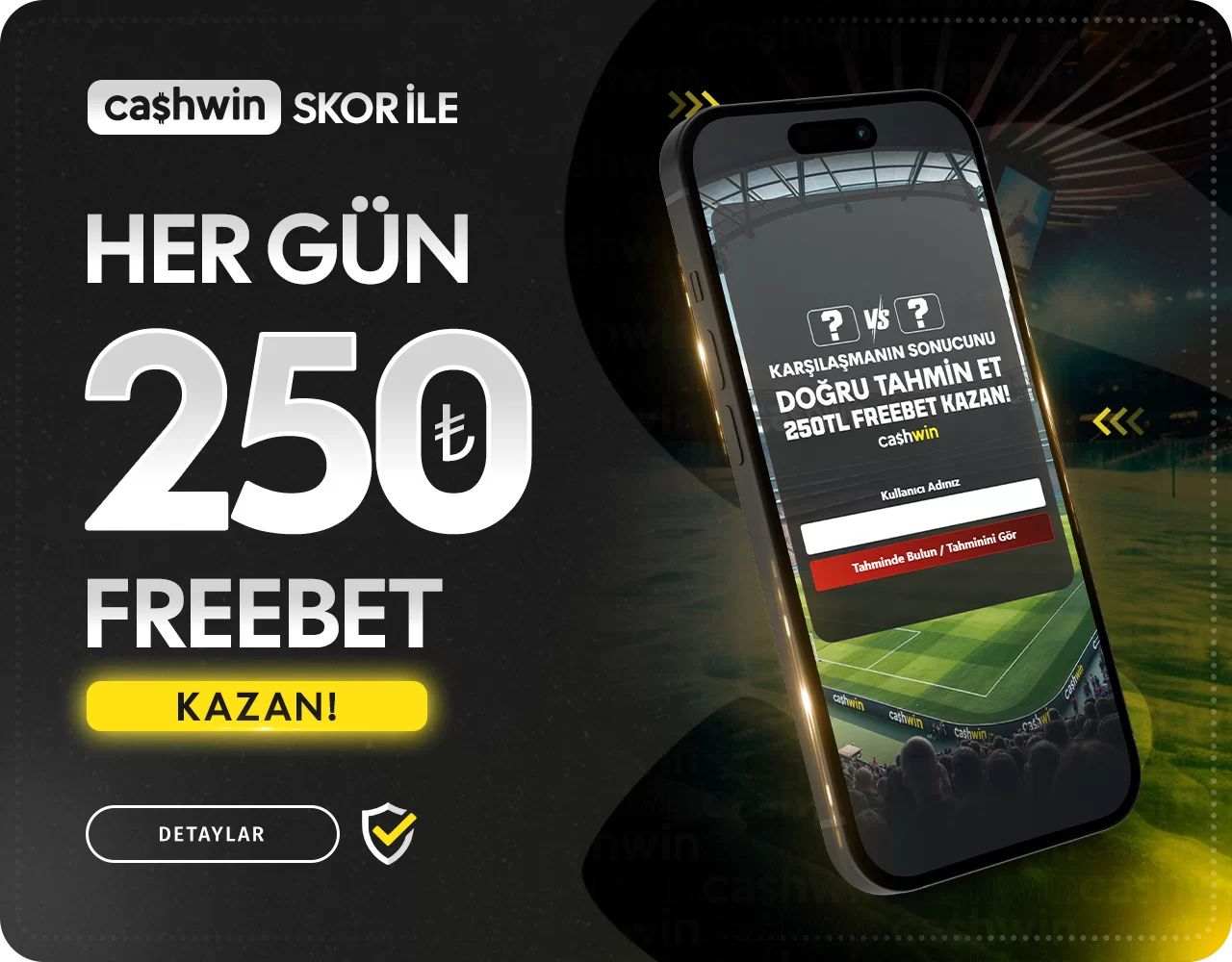 CASHWINSKOR İLE HER GÜN 250 TL FREEBET