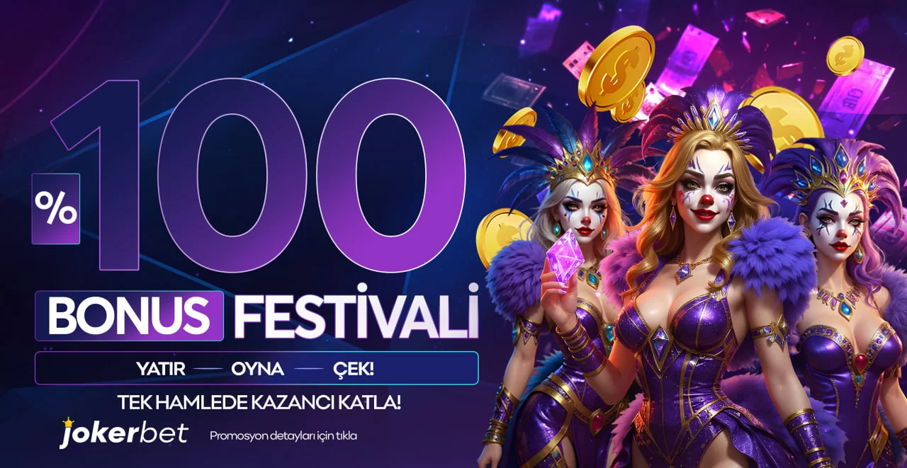 %100 BONUS FESTİVALİ