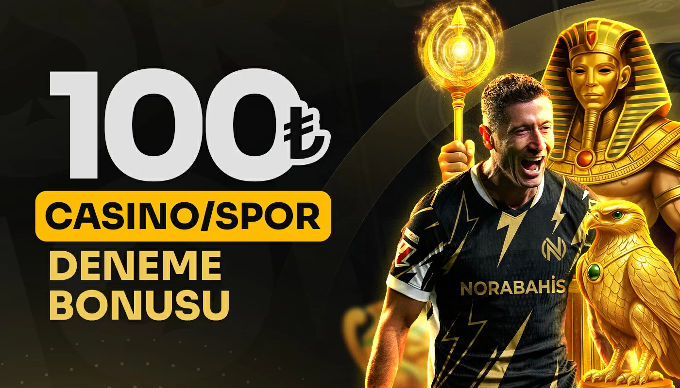 100 TL CASİNO VEYA SPOR DENEME BONUSU
