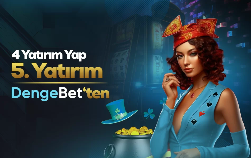 4 YATIRIM YAP 1 YATIRIM DENGEBET' TEN