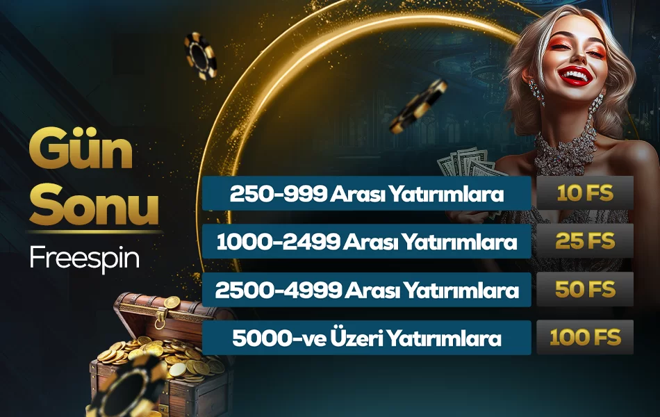 HER GÜN SONU FREESPİN
