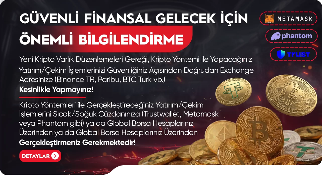 Güvenli Finansal Gelecek İçin Önemli Bilgilendirme!