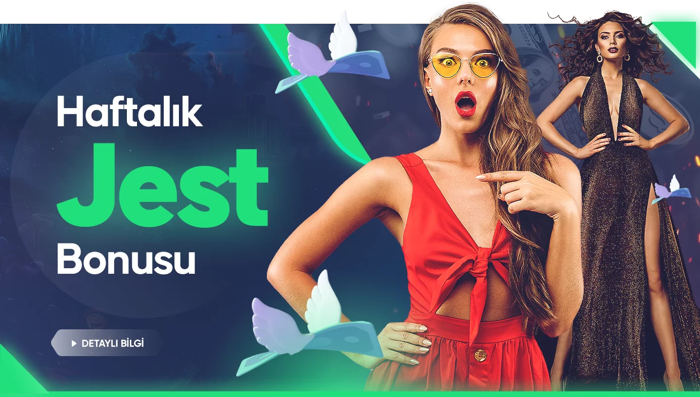 Haftalık Jest Bonusu!
