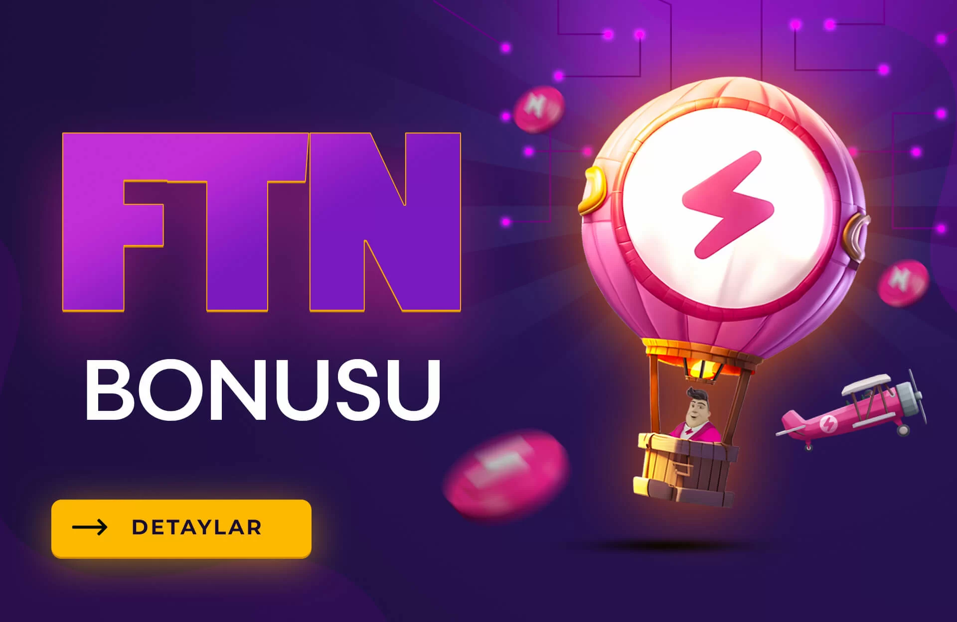 FTN Bonusu (Kripto Yatırım Şartlı)