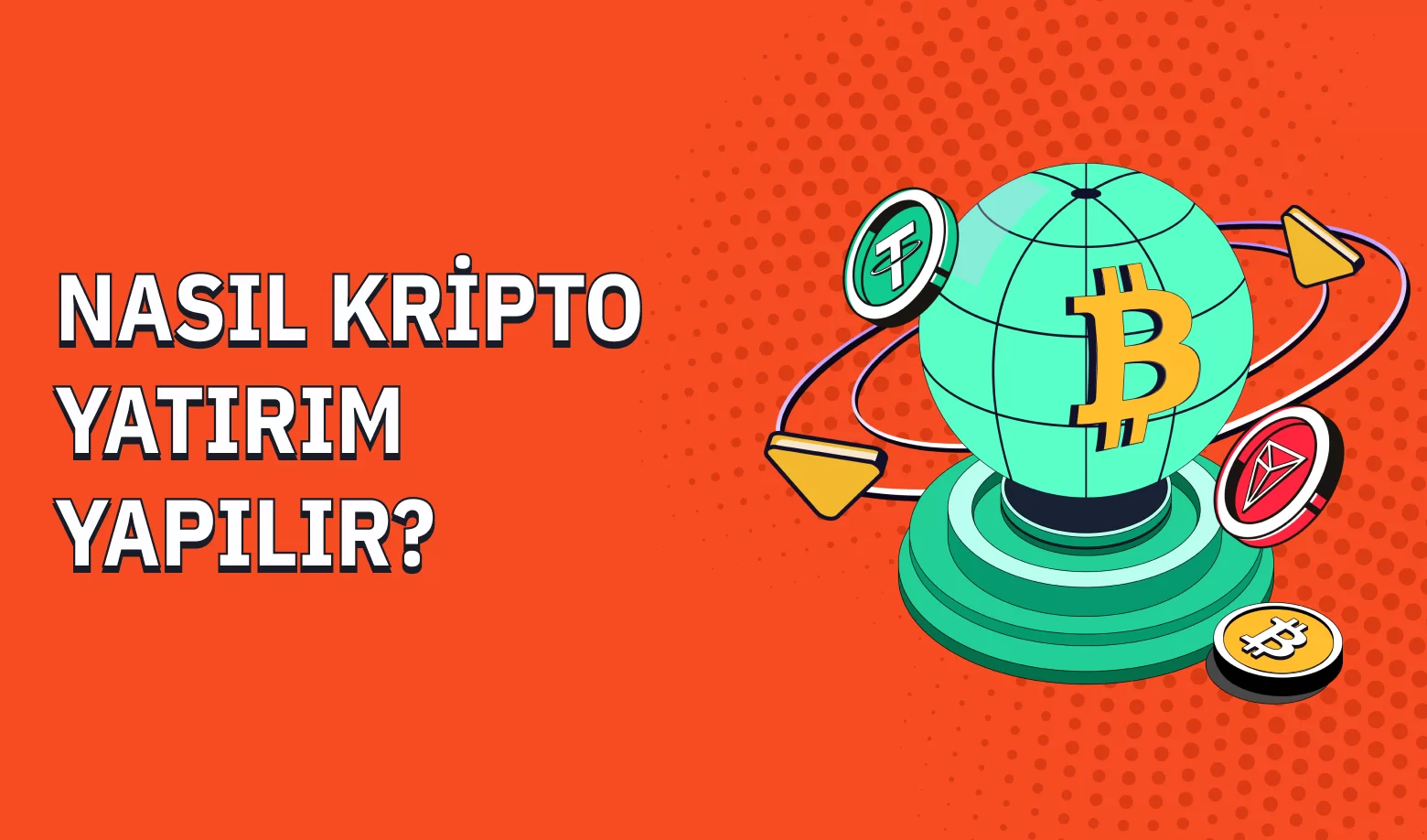 KRİPTO YATIRIM ADIMLARI