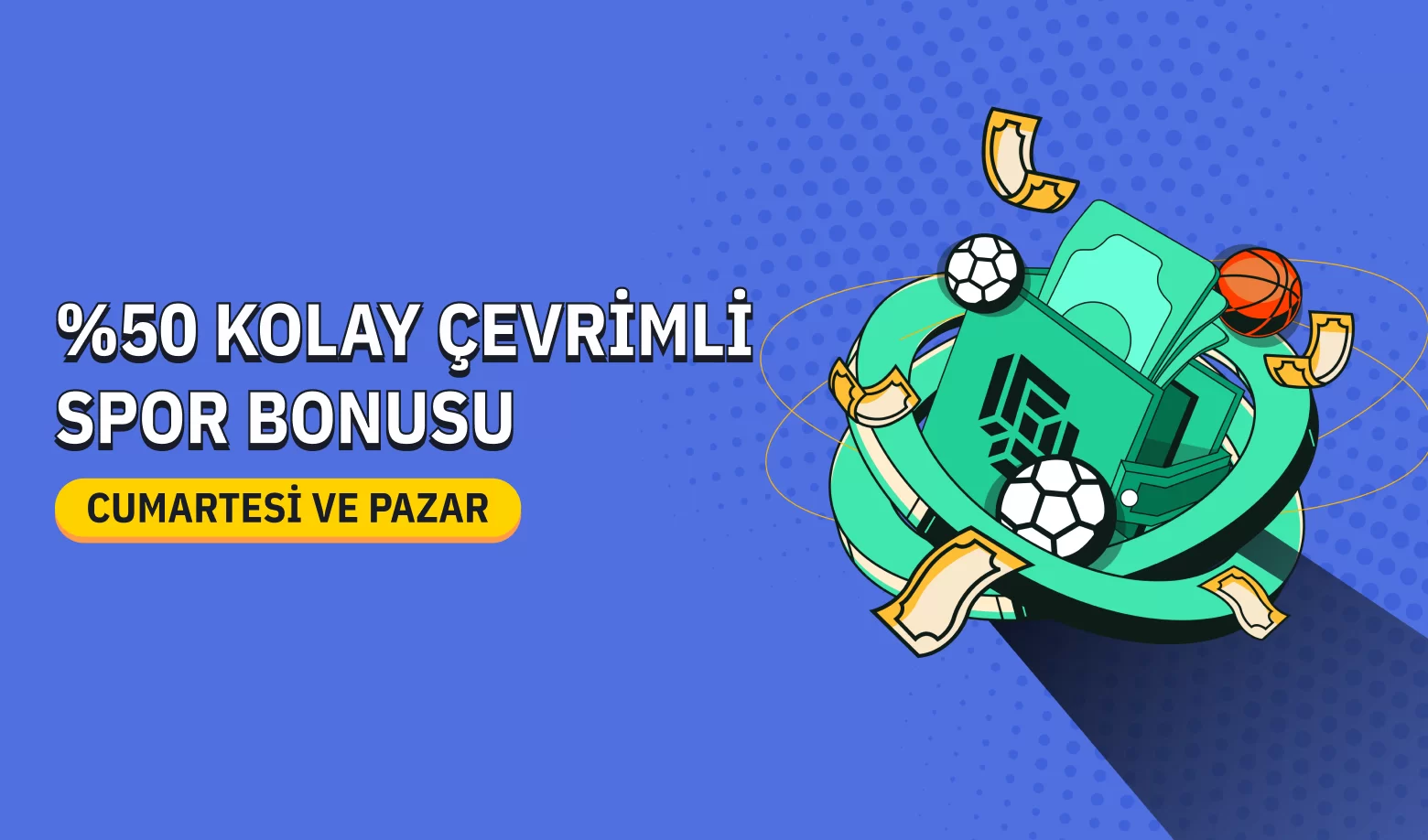 %50 KOLAY ÇEVRİMLİ SPOR YATIRIM BONUSU