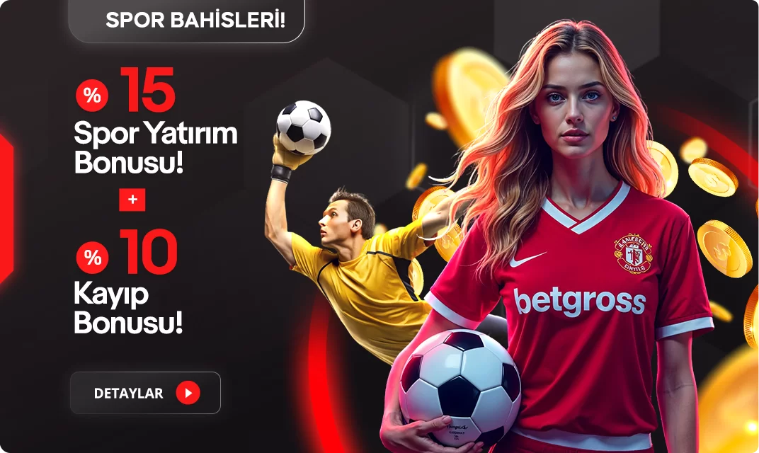 ÇEVRİMSİZ %15 SPOR YATIRIM BONUSU + %10 KAYIP BONUSU