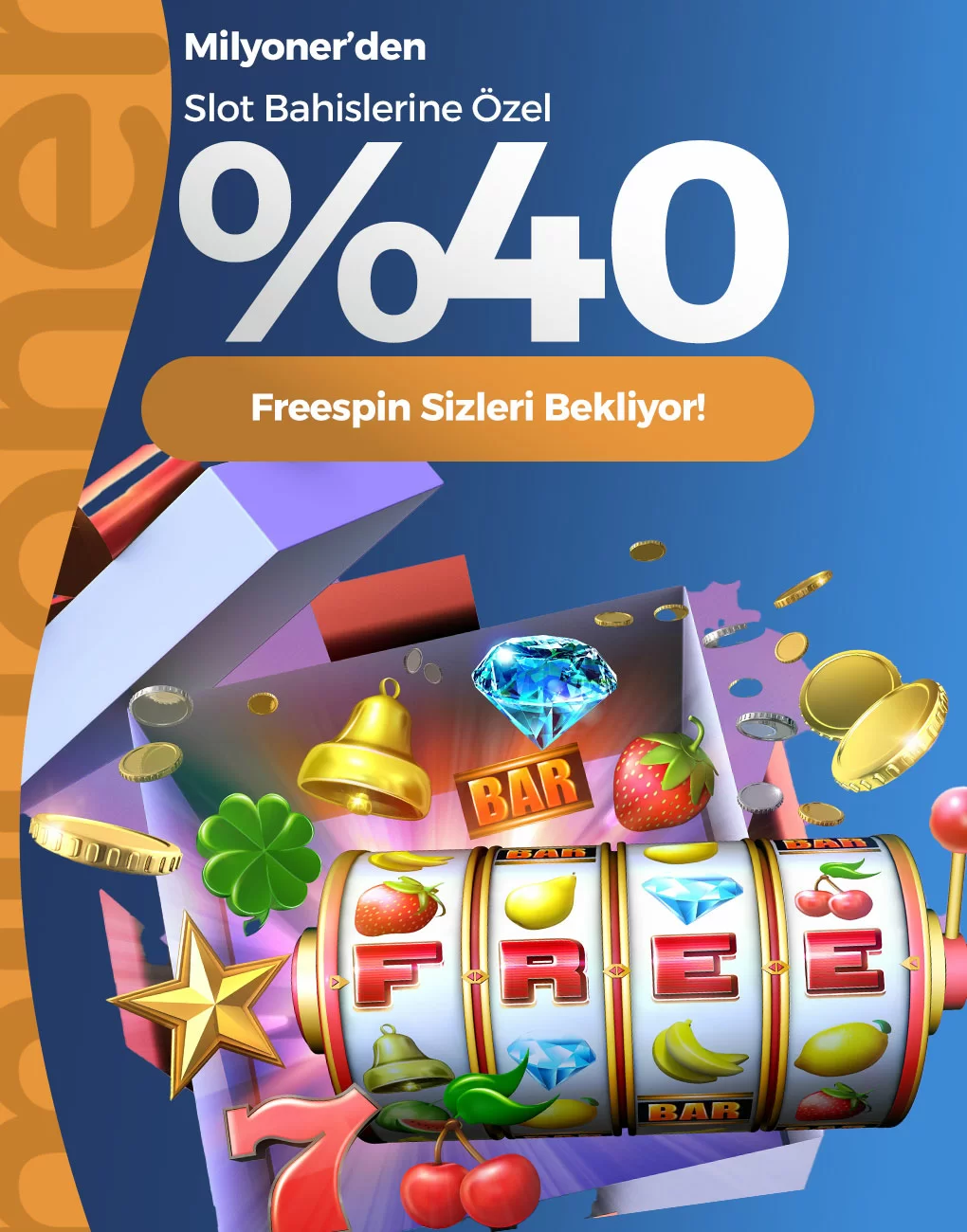 %40 FREESPİN BONUSU