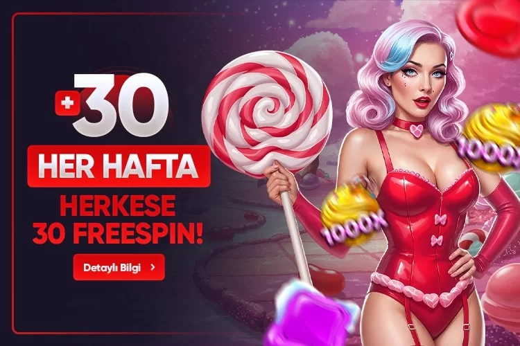 HAFTALIK 30 FREESPIN