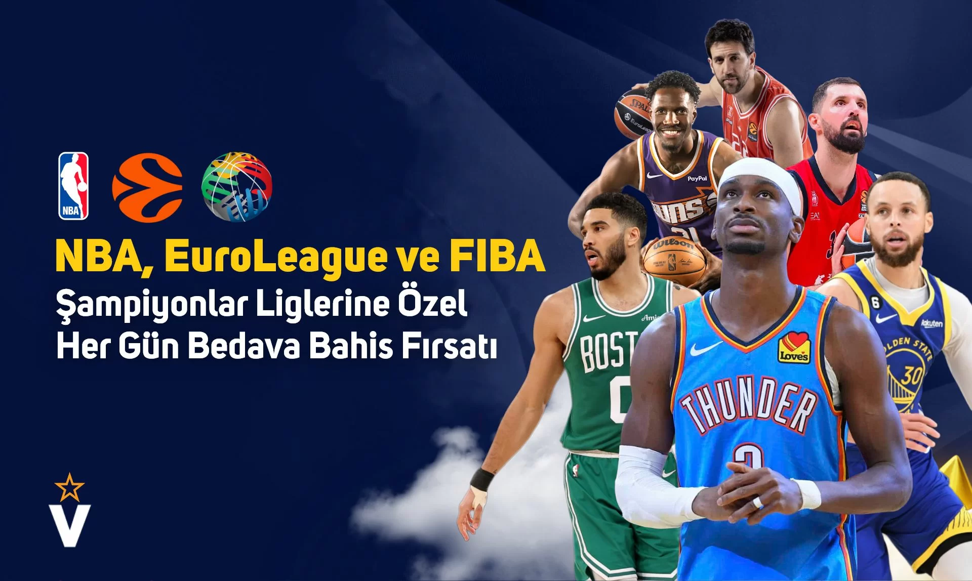 NBA, EUROLEAGUE VE FIBA ŞAMPIYONLAR LIGINE ÖZEL BEDAVA BAHIS