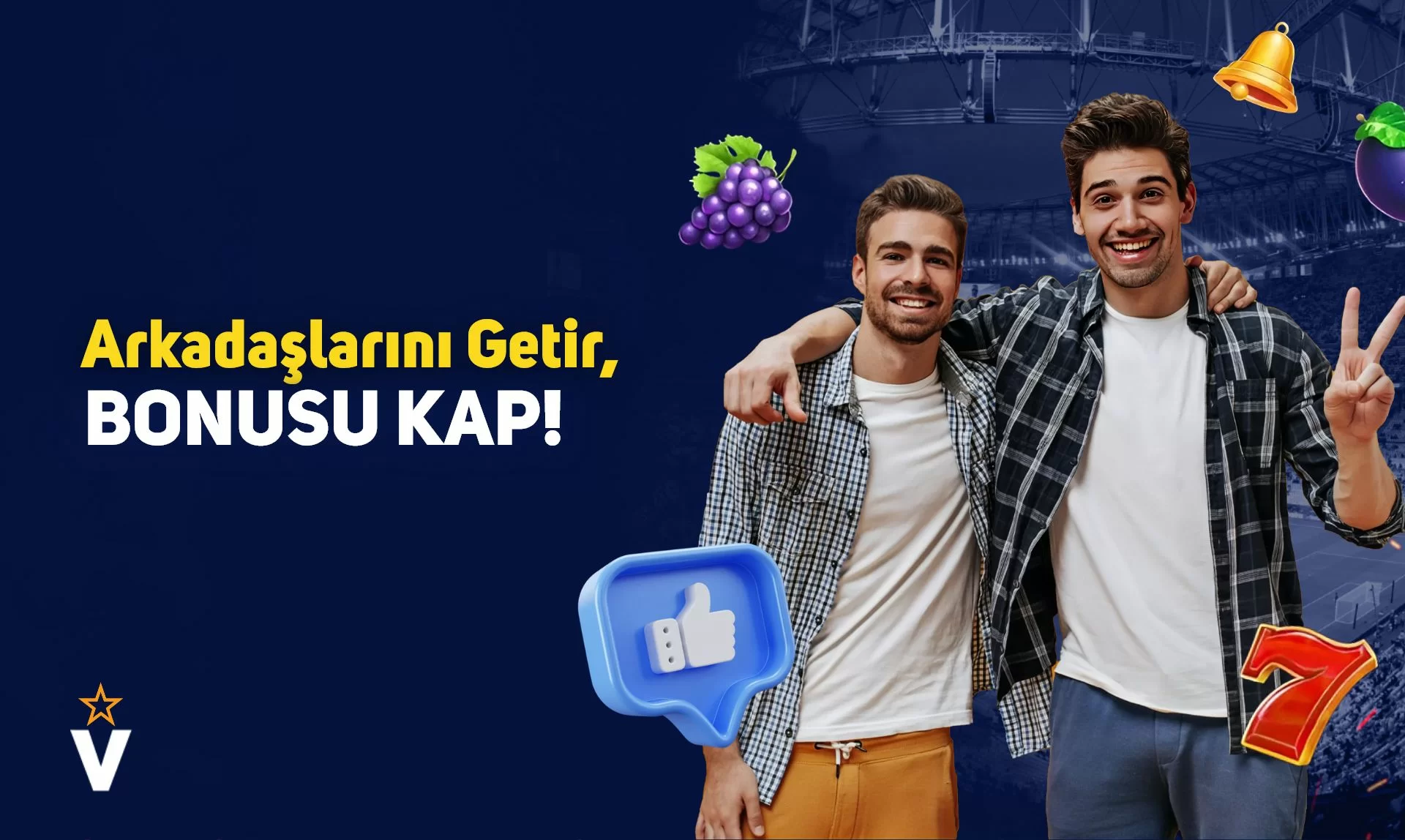 ARKADAŞINI GETİR BONUSUNU KAP