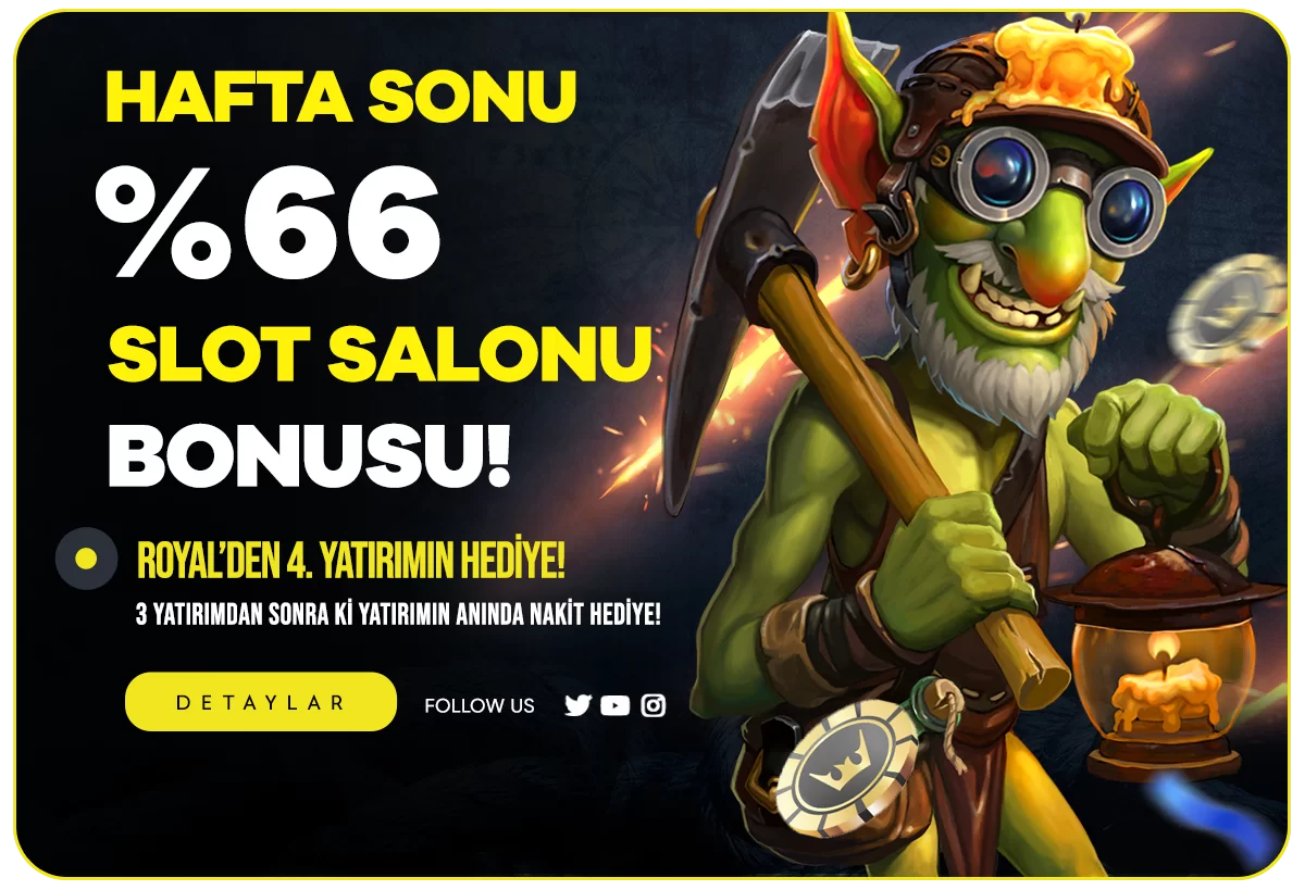 HAFTA SONUNA ÖZEL %66 SLOT YATIRIM BONUSU!