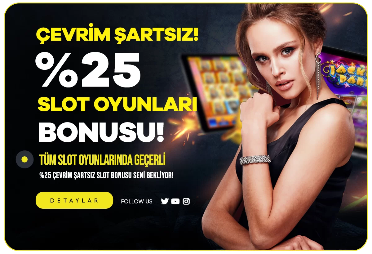 %25 ÇEVRİMSİZ SLOT BONUSU!