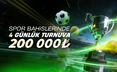 Spor Bahislerinde 200,000₺ Ödüllü 4 Günlük Turnuva!
