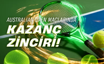 Australian Open Maçlarında Kazanç Zinciri!