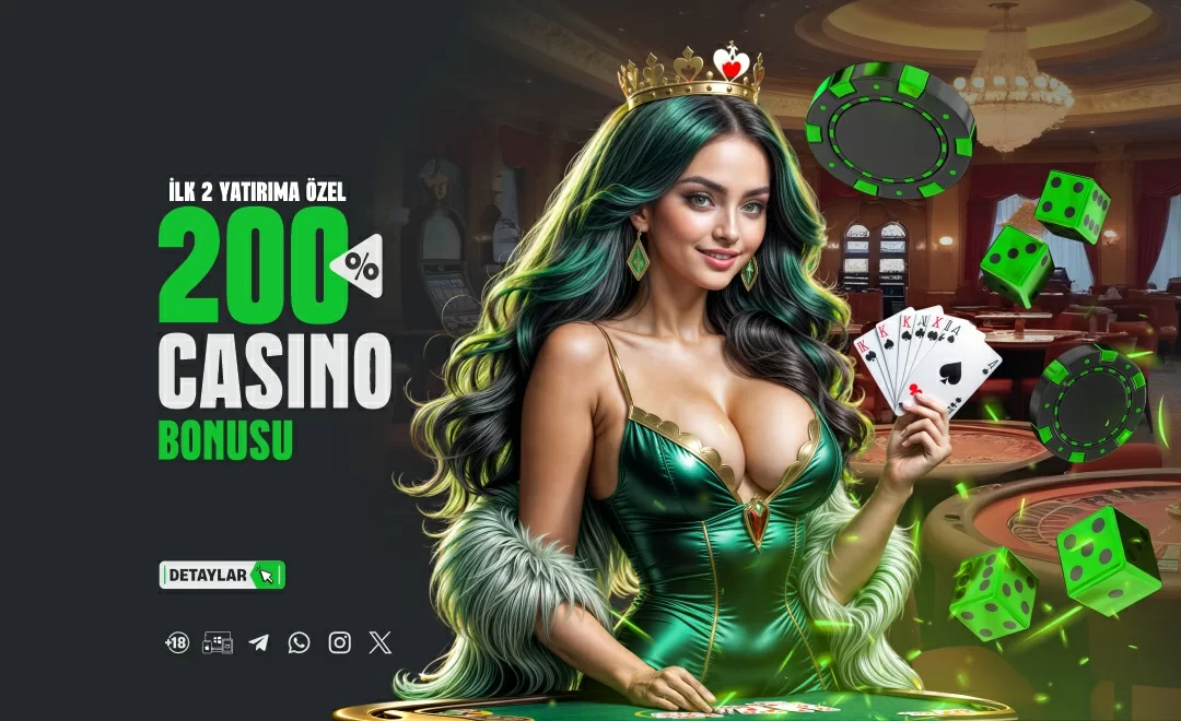 İLK 2 YATIRIMA ÖZEL %200 CASİNO BONUSU