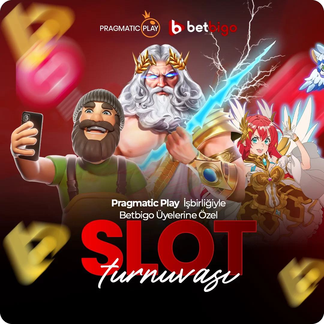 BETBIGO ÜYELERINE ÖZEL SLOT TURNUVASI