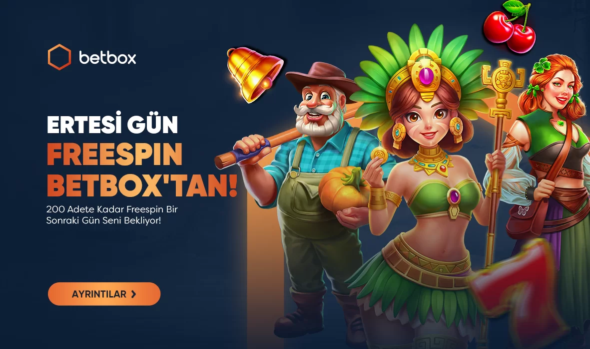 ERTESİ GÜN FREESPIN BETBOX'TAN
