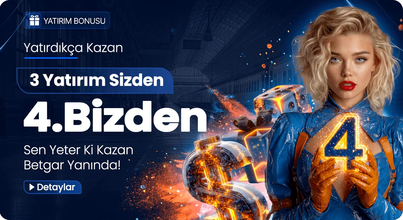 3 Kere Yatırım Yapana 4. Yatırım Betgar'dan Hediye!
