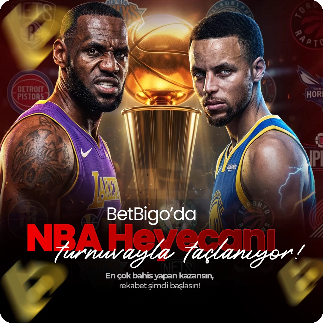 BETBIGO ÜYELERINE ÖZEL NBA TURNUVASI
