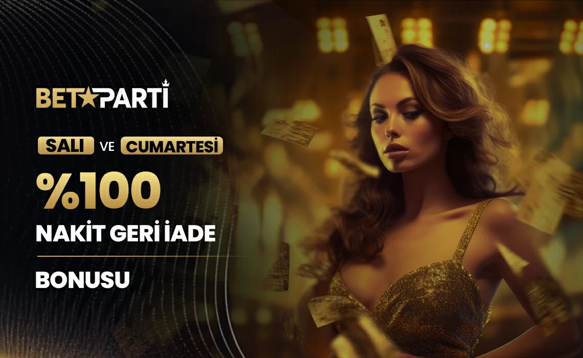 %100 NAKIT GERI İADE BONUSU