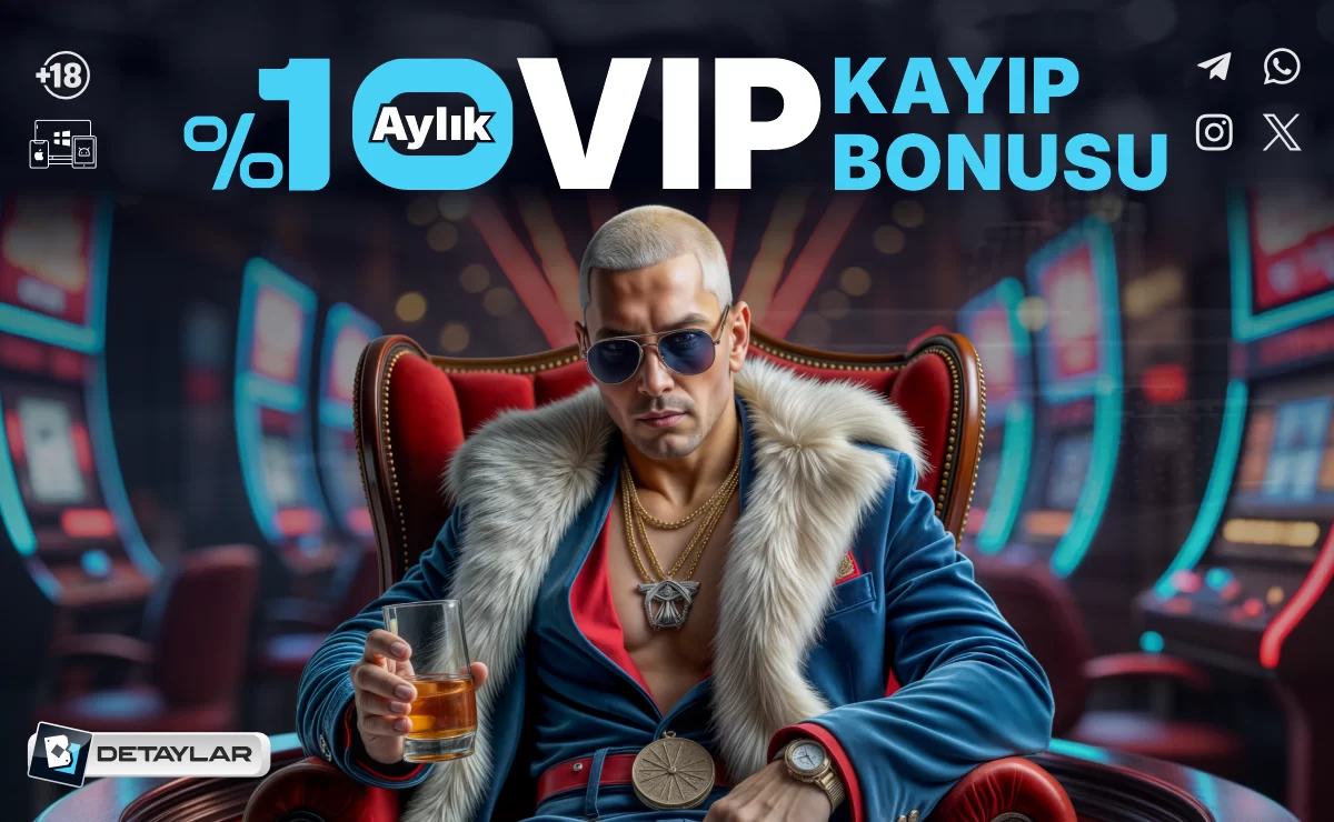 AYLIK %10 VİP KAYIP BONUSU