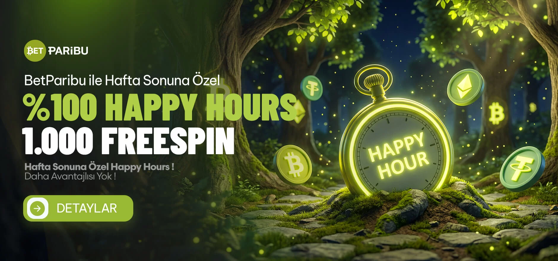 HAPPY HOURS %100 FREESPİN