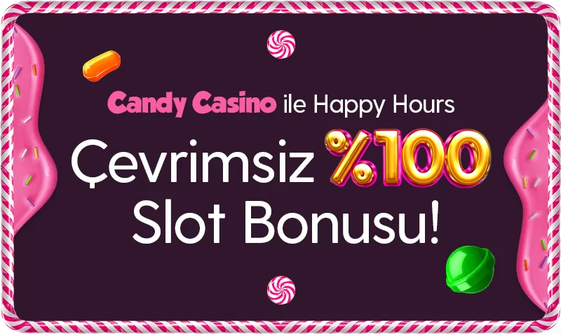 HAPPY HOURS ÇEVRİMSİZ %100 SLOT BONUSU
