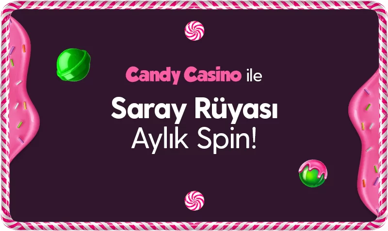 SARAY RÜYASI AYLIK SPİN