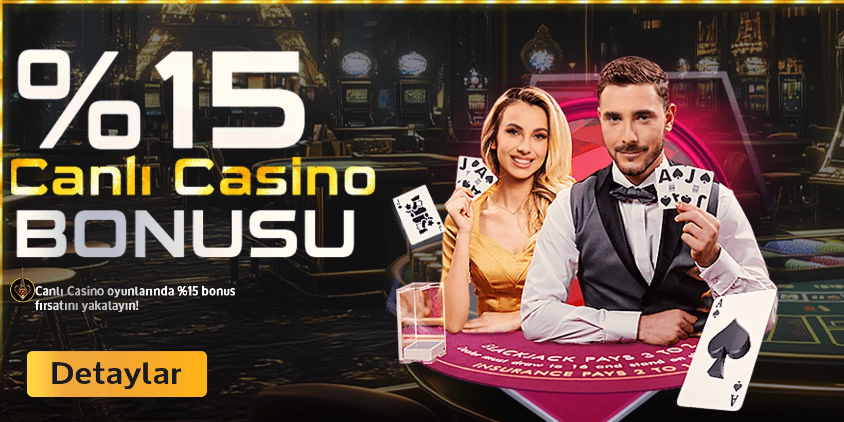 %15 CANLI CASİNO BONUSU