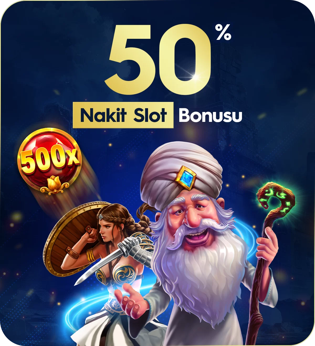 %50 NAKİT SLOT