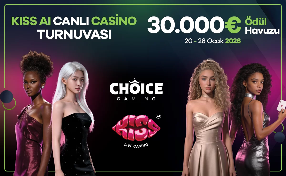 Kiss AI Canlı Casino Turnuvası