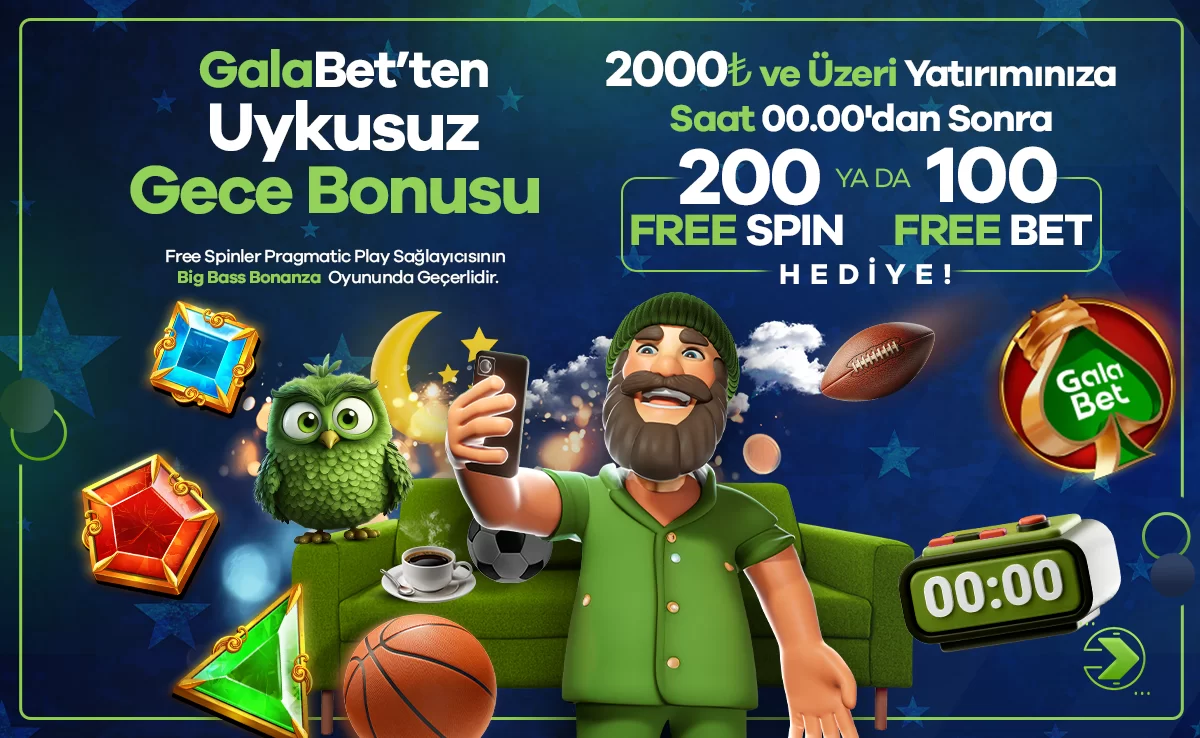 GalaBet’ten Uykusuz Gece Bonusu