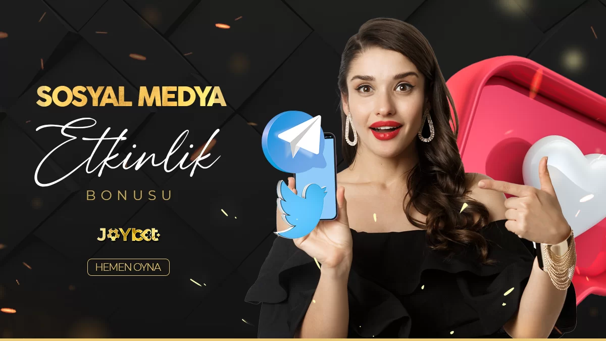 SOSYAL MEDYA ETKINLIK BONUSU
