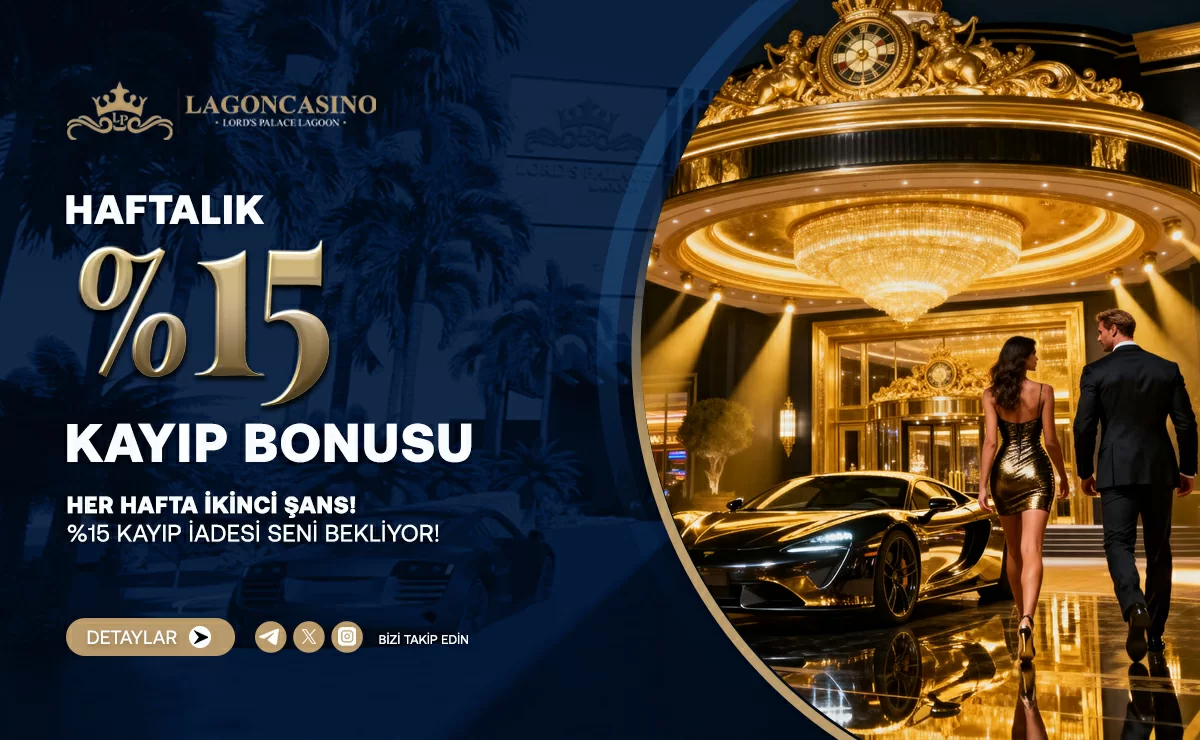 HAFTALIK %15 KAYIP BONUSU