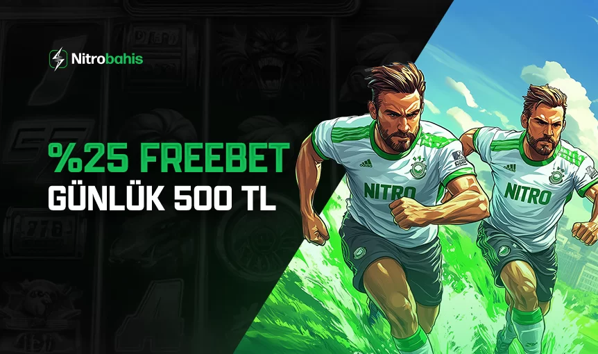 GÜNLÜK 500 TL %25 FREEBET