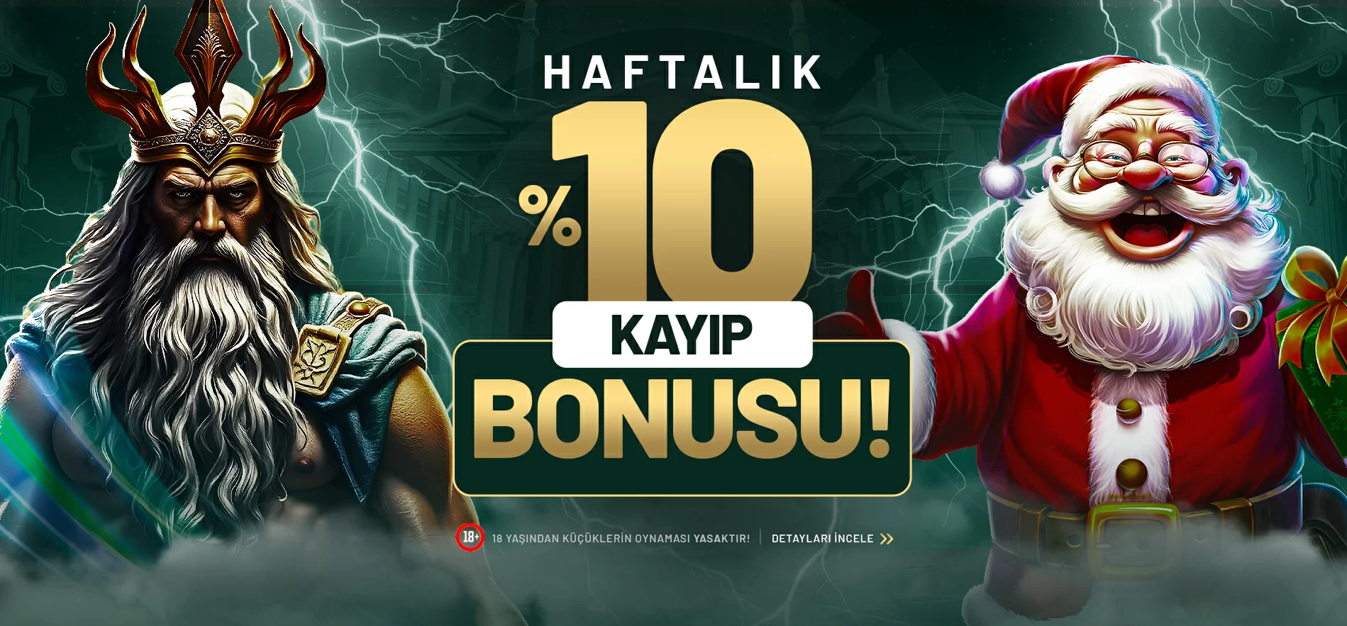 HAFTALIK KAYIP BONUSU!