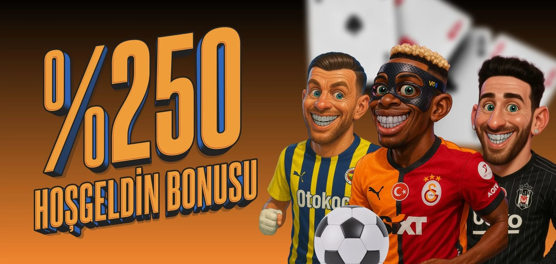%250 HOŞGELDİN BONUSU