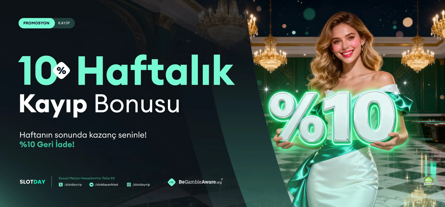 %10 HAFTALIK KAYIP BONUSU