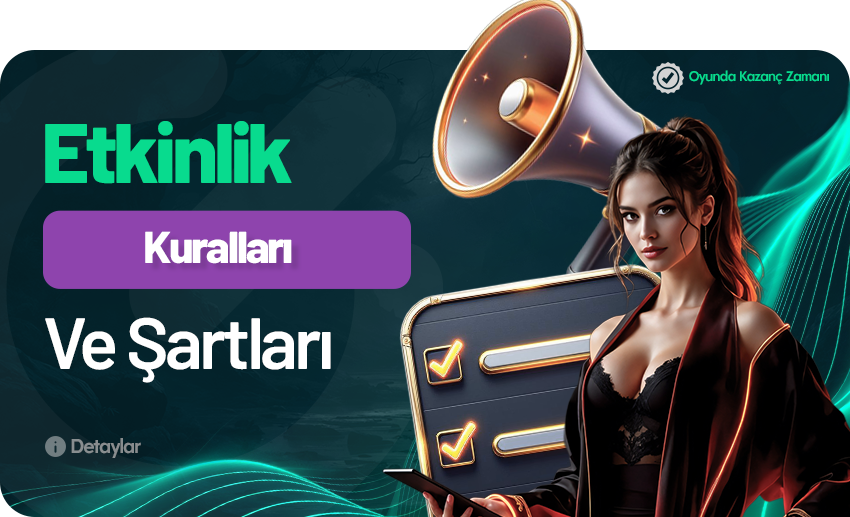Etkinlik Şartları