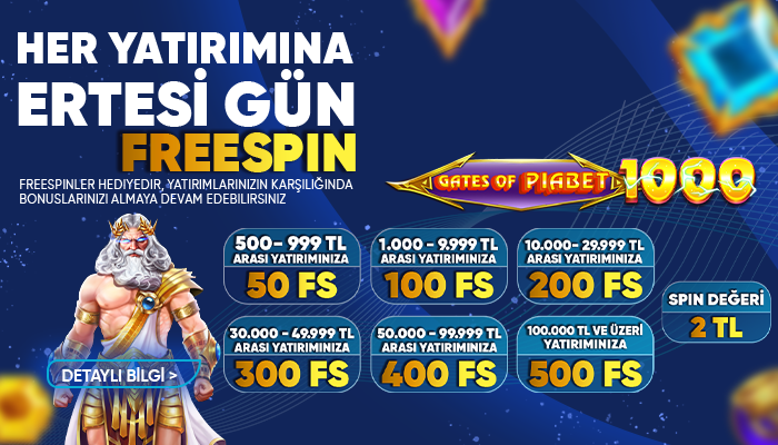 HER YATIRIMINA ERTESİ GÜN FREESPIN