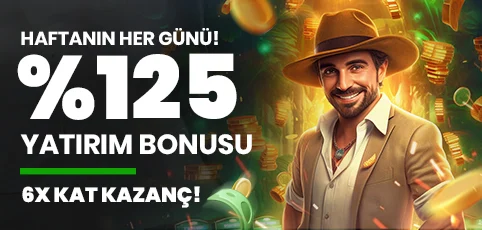 HAFTANIN HER GÜNÜ %125 YATIRIM 6X KAT KAZANÇ!