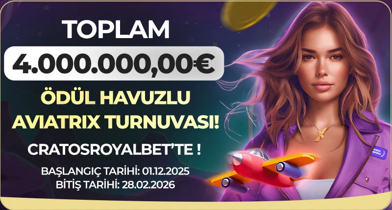 AVİATRİX 4 000 000 00 EURO ÖDÜLLÜ TURNUVA
