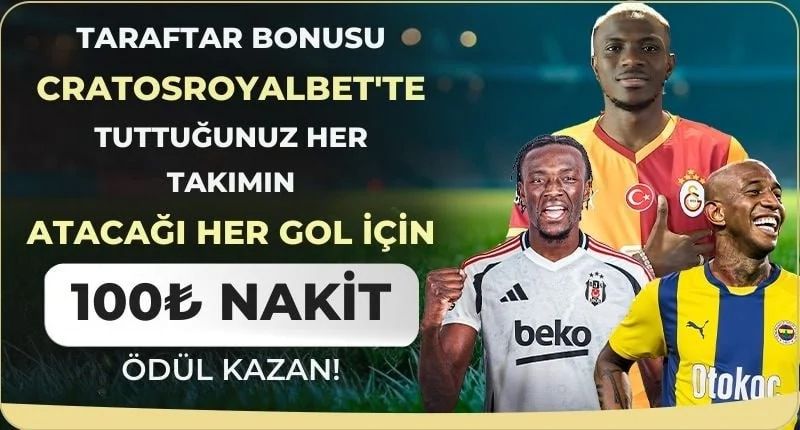 TAKIMINIZIN GOLÜNE ÖZEL TARAFTAR BONUSU