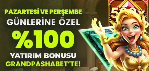 PAZARTESİ VE PERŞEMBE GÜNÜNE ÖZEL %100 YATIRIM BONUSU